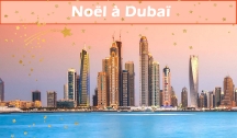 Croisière de Noël & du Jour de l'An : Contrastes d'Orient (Dubaï)